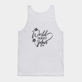 World's Okayest Mom Shirt, Funny Mom Shirt, Gift For Mom Tank Top